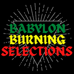 Babylon Burning Selections